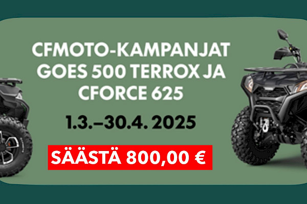 CFMOTO -tarjoukset ajalla 1.3.–30.4.2025👍